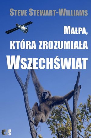 Małpa, która zrozumiała Wszechświat. Ewolucja umysłu i kultury – ebook