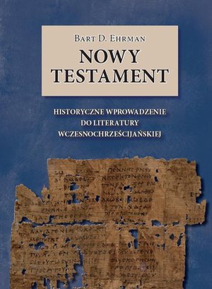Nowy Testament. Historyczne wprowadzenie do literatury wczesnochrześcijańskiej – ebook