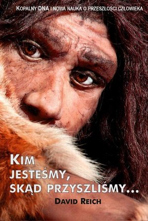 Kim jesteśmy skąd przyszliśmy – ebook