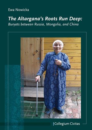 The Altargana's Roots Run Deep: Buryats between Russia, Mongolia, and China – ebook