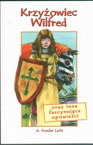 Krzyżowiec Wilfred – ebook