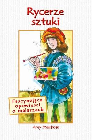Rycerze sztuki: Fascynujące opowieści – ebook