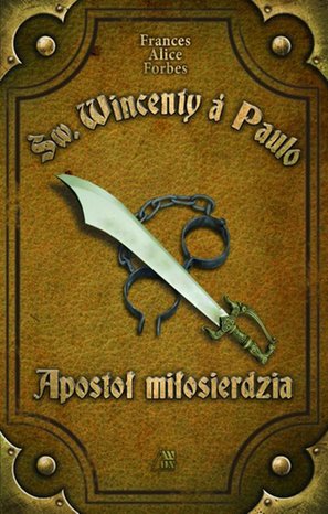 Św. Wincenty á Paulo Apostoł Miłosierdzia – ebook