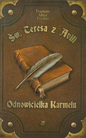 Św Teresa z Avili Odnowicielka Karmelu – ebook