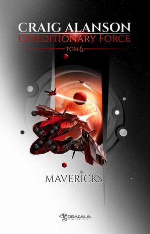 Expeditionary Force. Tom 6. Mavericks – ebook