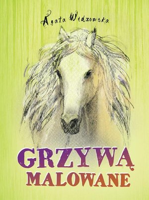Grzywą malowane – ebook