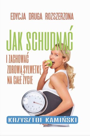 Jak schudnąć i zachować zdrową sylwetkę na całe życie – ebook
