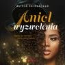 Anioł wyzwolenia – audiobook
