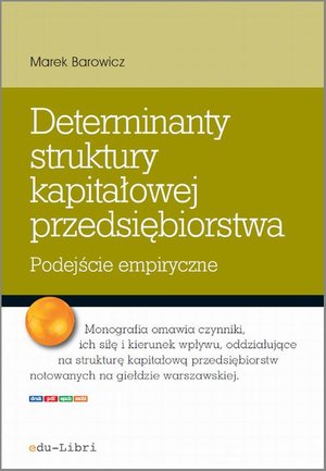 Determinanty struktury kapitałowej przedsiębiorstwa – ebook