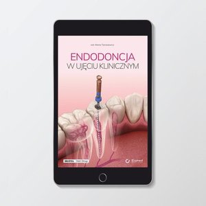 Endodoncja w ujęciu klinicznym – ebook