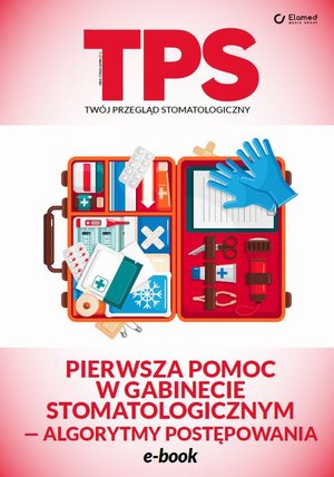 Pierwsza pomoc w gabinecie stomatologicznym – ebook