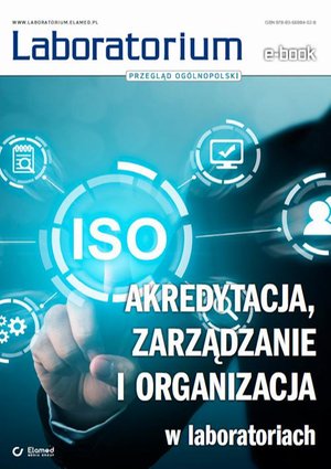 Akredytacja, zarządzanie i organizacja w laboratoriach – ebook