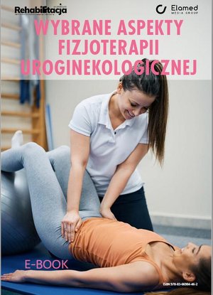 Wybrane aspekty fizjoterapii uroginekologicznej – ebook