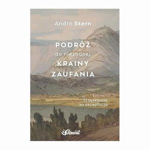 Podróż do nieznanej krainy zaufania – ebook
