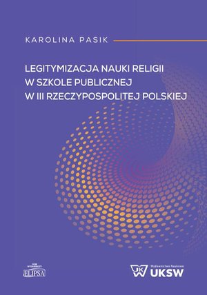 Legitymizacja nauki religii w szkole publicznej w III Rzeczypospolitej Polskiej – ebook