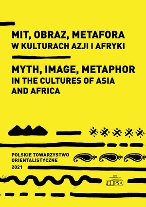 Mit obraz metafora w kulturach Azji i Afryki – ebook