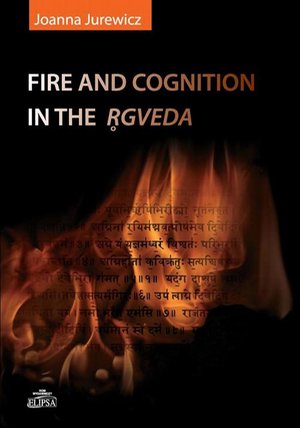 Fire and cognition in the Rgveda – ebook