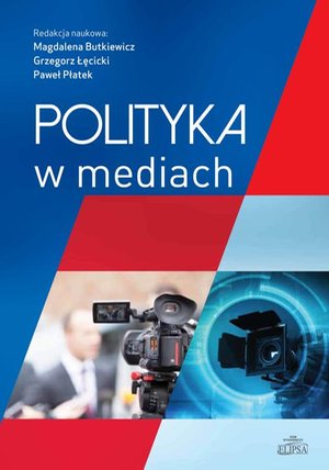 Polityka w mediach – ebook
