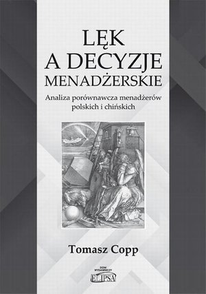 Lęk a decyzje menadżerskie – ebook