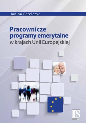 Pracownicze programy emerytalne w krajach Unii Europejskiej – ebook