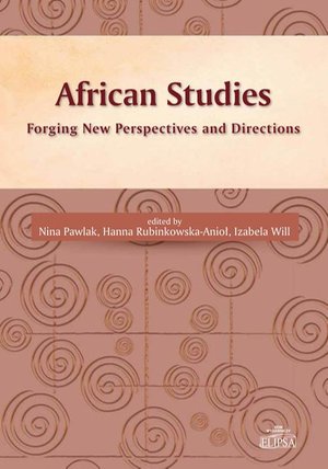 African Studies Forging New Perspectives and Directions – ebook