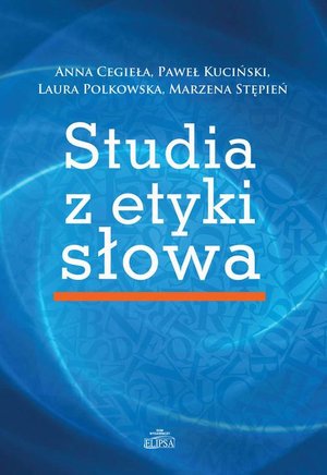 Studia z etyki słowa – ebook