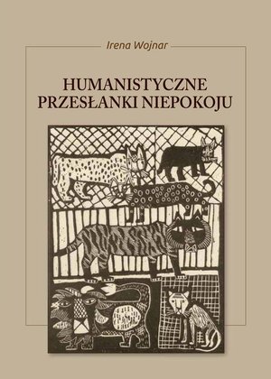 Humanistyczne przesłanki niepokoju – ebook
