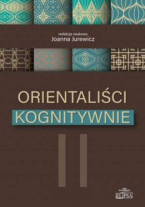 Literaturoznawstwo, językoznawstwo: Orientaliści kognitywnie II – ebook
