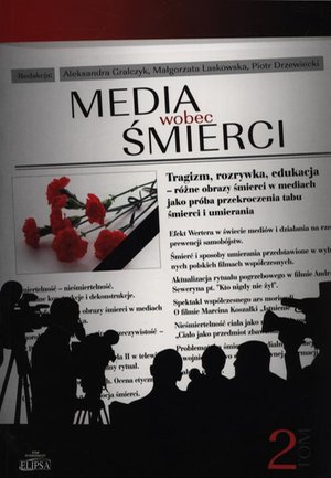 Media wobec śmierci Tom 2 – ebook