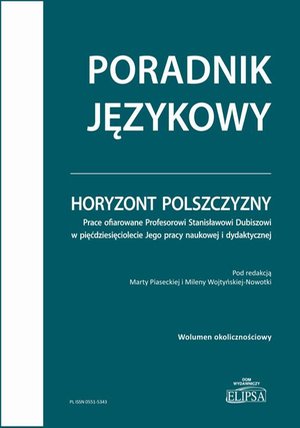 Horyzont polszczyzny. Prace ofiarowane Profesorowi Stanisławowi Dubiszowi – ebook