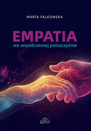 Literaturoznawstwo, językoznawstwo: EMPATIA we współczesnej polszczyźnie – ebook