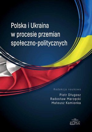 Polska i Ukraina w procesie przemian społeczno-politycznych – ebook