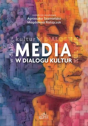 Polityka: Media w dialogu kultur – ebook
