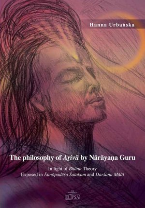 The philosophy of Aṟivŭ by Nārāyaṇa Guru – ebook