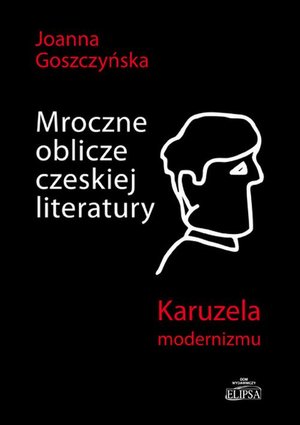 Mroczne oblicze czeskiej literatury – ebook