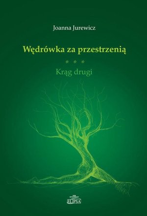 Wędrówka za przestrzenią Krąg drugi – ebook