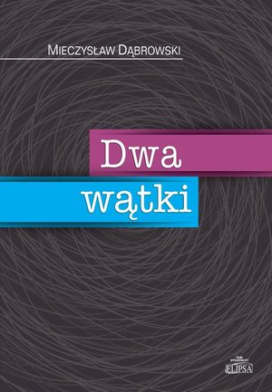 Dwa wątki – ebook