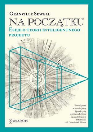 Na początku: Eseje o teorii inteligentnego projektu – ebook