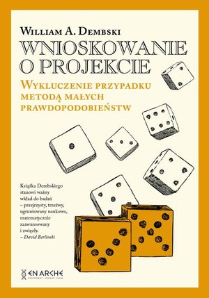 Wnioskowanie o projekcie. Wykluczenie przypadku metodą małych prawdopodobieństw – ebook