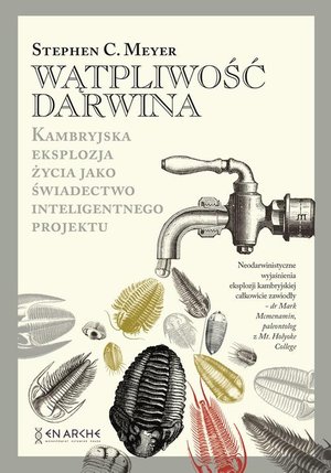 Wątpliwość Darwina: Kambryjska eksplozja życia jako świadectwo inteligentnego projektu – ebook
