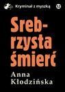 Srebrzysta śmierć – ebook