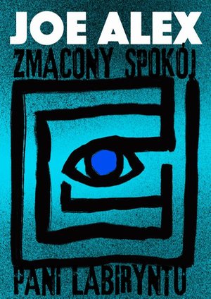 Zmącony spokój Pani Labiryntu – ebook