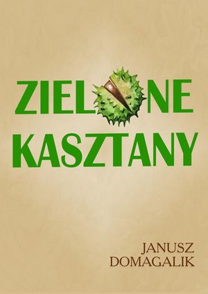 Zielone kasztany – ebook