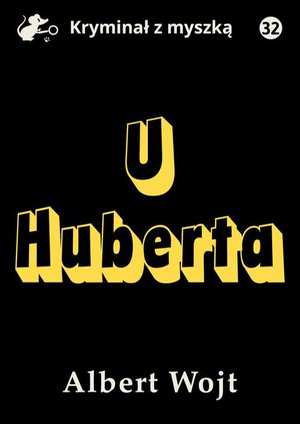 U Huberta – ebook
