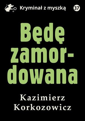 Będę zamordowana – ebook