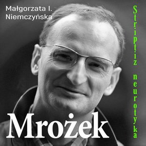 Mrożek. Striptiz neurotyka – audiobook
