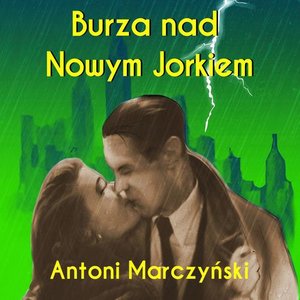 Burza nad Nowym Jorkiem – audiobook