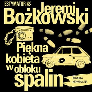 Piękna kobieta w obłoku spalin – audiobook