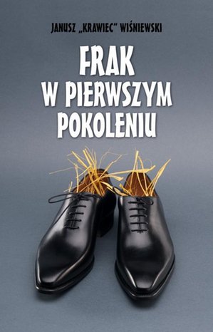 Frak w pierwszym pokoleniu – ebook