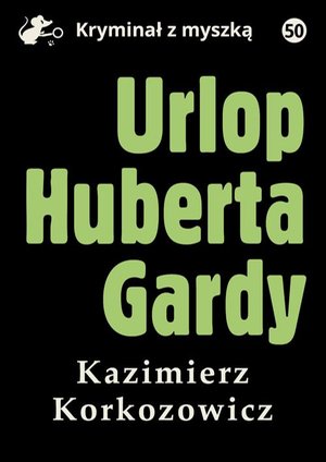 Urlop Huberta Gardy – ebook